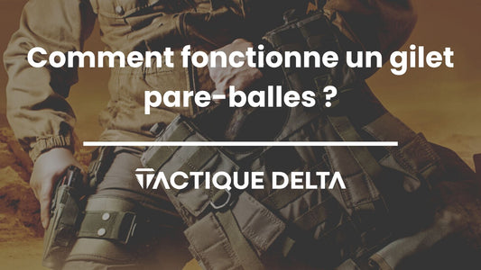 Comment fonctionne un gilet pare-balles ?